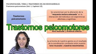 Trastornos psicomotores  UNED Psicología Psicopatología [upl. by Adnorat]