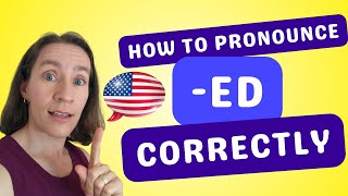 How to Pronounce the ED Ending Correctly in English [upl. by Erodisi]