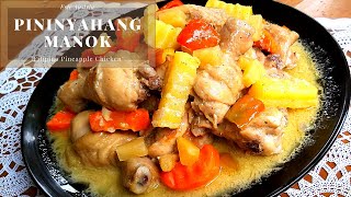 Pininyahang Manok Filipino Pineapple Chicken [upl. by Alegnasor]