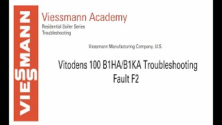 Troubleshooting Fault F2  Vitodens 100 B1HAB1KA [upl. by Daj]