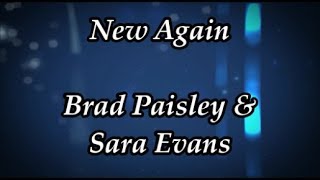 New Again  Brad Paisley amp Sara Evans Lyrics [upl. by Nicolais]