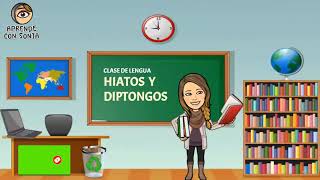 HIATOS Y DIPTONGOS APRENDE CON SONIA 📚 [upl. by Valerle]