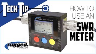 Rugged Radios Tech Tip  How to Use a SWR Meter [upl. by Delwyn]