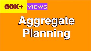 Aggregate Planning [upl. by Buiron]