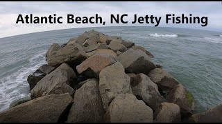 Atlantic Beach NC 2021 part 1 Jetty Fishing [upl. by Loos627]