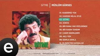 Müslüm Gürses  Gitme Official Audio [upl. by Inalial]