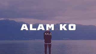 Kxle  Alam ko Lyrics [upl. by Atinreb380]