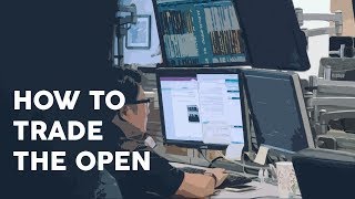 How to trade the open [upl. by Eimiaj]