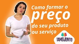 Precificação Como formar o preço do seu produto ou serviço [upl. by Elsie812]