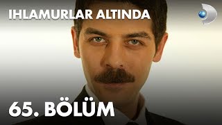 Ihlamurlar Altında 65 Bölüm  Full Bölüm [upl. by Holms]