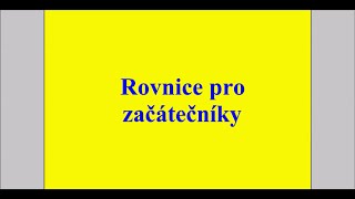 Rovnice pro začátečníky [upl. by Wendalyn]