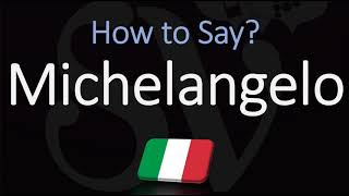 How to Pronounce Michelangelo in Italian CORRECTLY [upl. by Abdu]