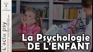 LA PSYCHOLOGIE DE LENFANT [upl. by Aileek]