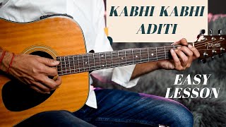 Kabhi Kabhi Aditi  Guitar Tutorial [upl. by Assirk]