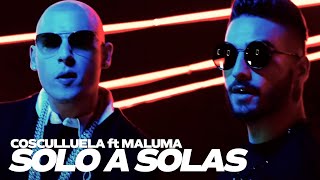 Cosculluela ft Maluma  Solo A Solas Video Oficial [upl. by Carma]