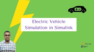 Electric Vehicle Simulation in Simulink  MATLABHelper Blog [upl. by Tenn]