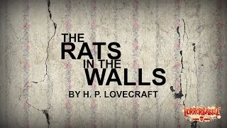 quotThe Rats in the Wallsquot by H P Lovecraft  A HorrorBabble Production [upl. by Lenwood]