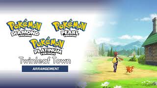 Twinleaf Town  Pokemon DiamondPearlPlatinum Arrangement [upl. by Nnylcaj]