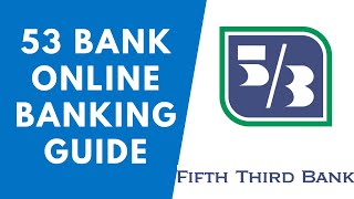 Fifth Third Bank Online Banking Guide  53 Bank Login [upl. by Humpage]