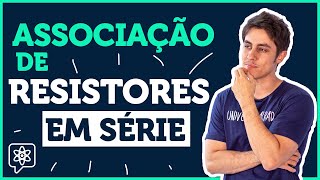 O que é a RESISTÊNCIA EQUIVALENTE  Física  Eletrodinâmica Associação de Resistores em Série [upl. by Chobot260]