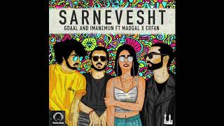 Gdaal amp Imanemun Ft Erfan amp Madgal  quotSarneveshtquot OFFICIAL AUDIO [upl. by Brezin291]