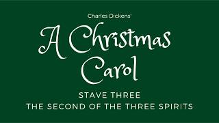 A Christmas Carol  Stave Three Audiobook [upl. by Elwee]