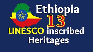 13 Ethiopian UNESCO inscribed Heritages  Ethiopia Unesco heritages [upl. by Bennink922]