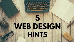 5 Website Design Hints Web Design Tutorial For Beginners [upl. by Sesom534]