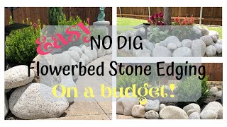 DIY NO DIG Stone Flowerbed Edging on a Budget [upl. by Dotti815]