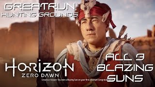 How to Earn All 3 Blazing Sun Medals at Greatrun Hunting Grounds  Horizon Zero Dawn [upl. by Ancier634]