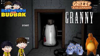 THE GRIZZLY amp THE LEMMINGS BANDBHUD AUR BUDBAK PLAY GRANNY  ROBLOX [upl. by Kingsbury]