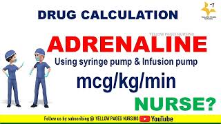 Adrenaline mcgkgmin calculation [upl. by Rosanne]