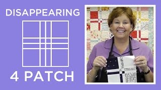 Disappearing 4 Patch Quilt Block Tutorial [upl. by Delorenzo]