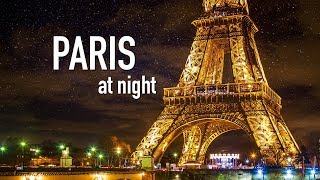 PARIS AT NIGHT City Tour of Paris France at Night  Paris by Night [upl. by Aennaej799]