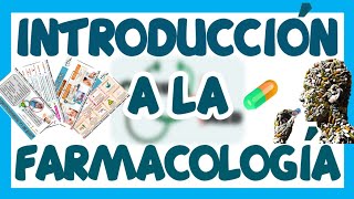 FARMACOLOGÍA INTRODUCCIÓN  GuiaMed [upl. by Diamond921]