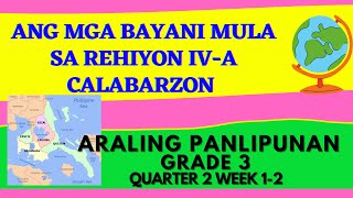 Grade 3 Araling Panlipunan Bayani ng Rehiyon IVA CALABARZON Quarter12 [upl. by Asiluj]