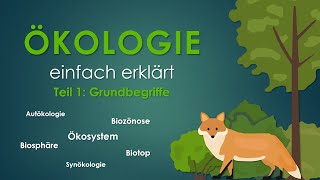 1 Grundbegriffe  ÖKOLOGIE einfach erklärt [upl. by Anemij]