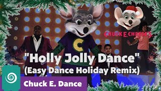 Holly Jolly Dance Easy Dance Remix  Chuck E Christmas Dance for Kids [upl. by Robinette783]