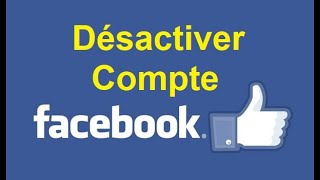 TUTO  Comment désactiver temporairement mon compte Facebook [upl. by Chinua]