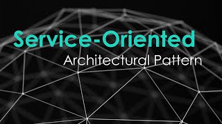 ServiceOriented Architecture SOA  SoftwareWeb Application Architecture [upl. by Cordi382]