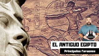 EL ANTIGUO EGIPTO Grandes faraones de la historia [upl. by Renrew]