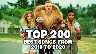 Top 200 Best Songs From 2010 To 2020 [upl. by Cyril]