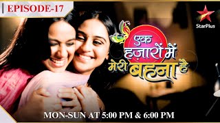 Ek Hazaaron Mein Meri Behna Hai  Season 1  Episode 17  Mannan ne Jeevika se ki dil ki baat [upl. by Eux]