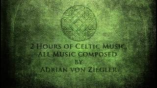 2 Hours of Celtic Music by Adrian von Ziegler Part 13 [upl. by Arvad251]