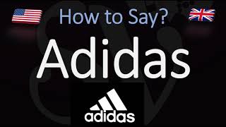 How to Pronounce Adidas CORRECTLY [upl. by Annoid573]