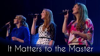 It Matters to the Master  Official Performance Video  The Collingsworth Family [upl. by Ayet937]