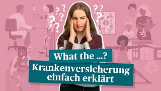 Wie funktioniert eine Krankenversicherung – Einfach erklärt [upl. by Eemla316]