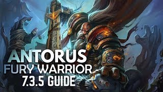 WoW  Legion Fury Warrior BASIC Antorus Guide Patch 735 [upl. by Bethany]