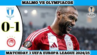 MALMO VS OLYMPIACOS  01  Matchday 3 UEFA Europa League 202425 [upl. by Ttereve]