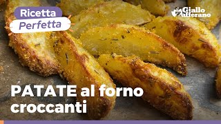 PATATE CROCCANTI AL FORNO  Il contorno sfizioso che sta bene con tutto [upl. by Croix]